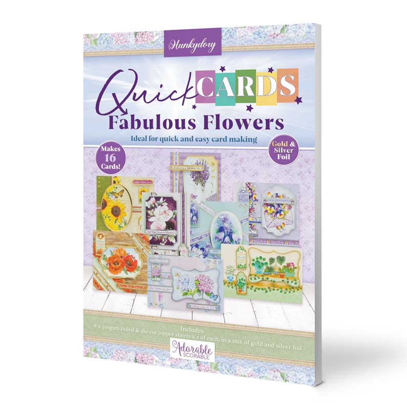 Quick Cards - Fabulous Flowers