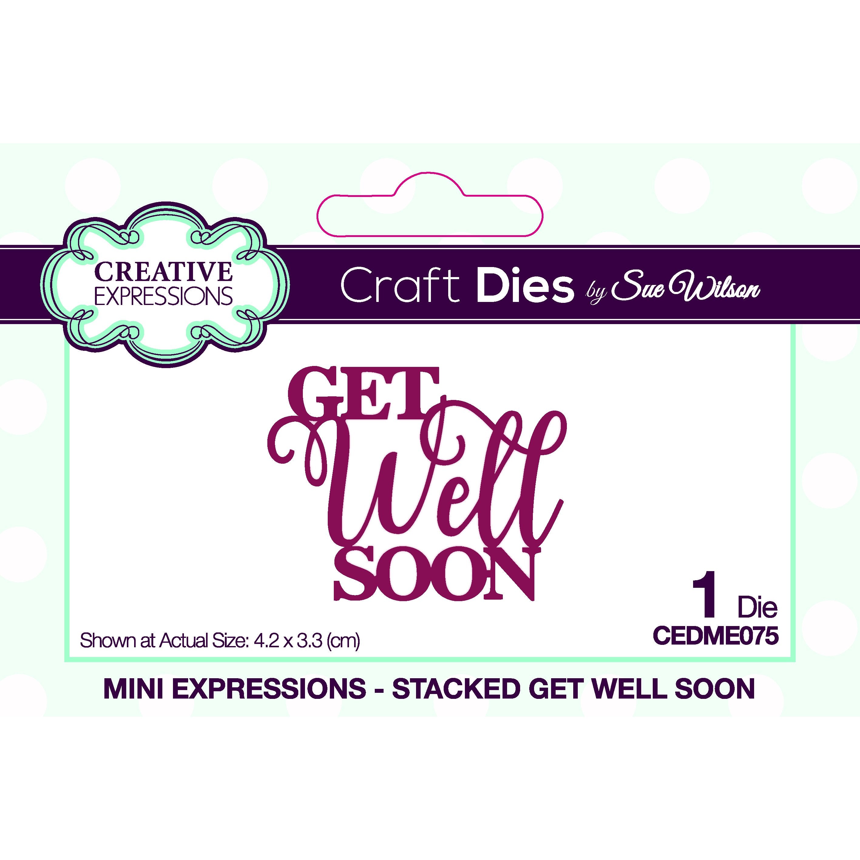 Sue Wilson Mini Expressions Stacked Get Well Soon Craft Die