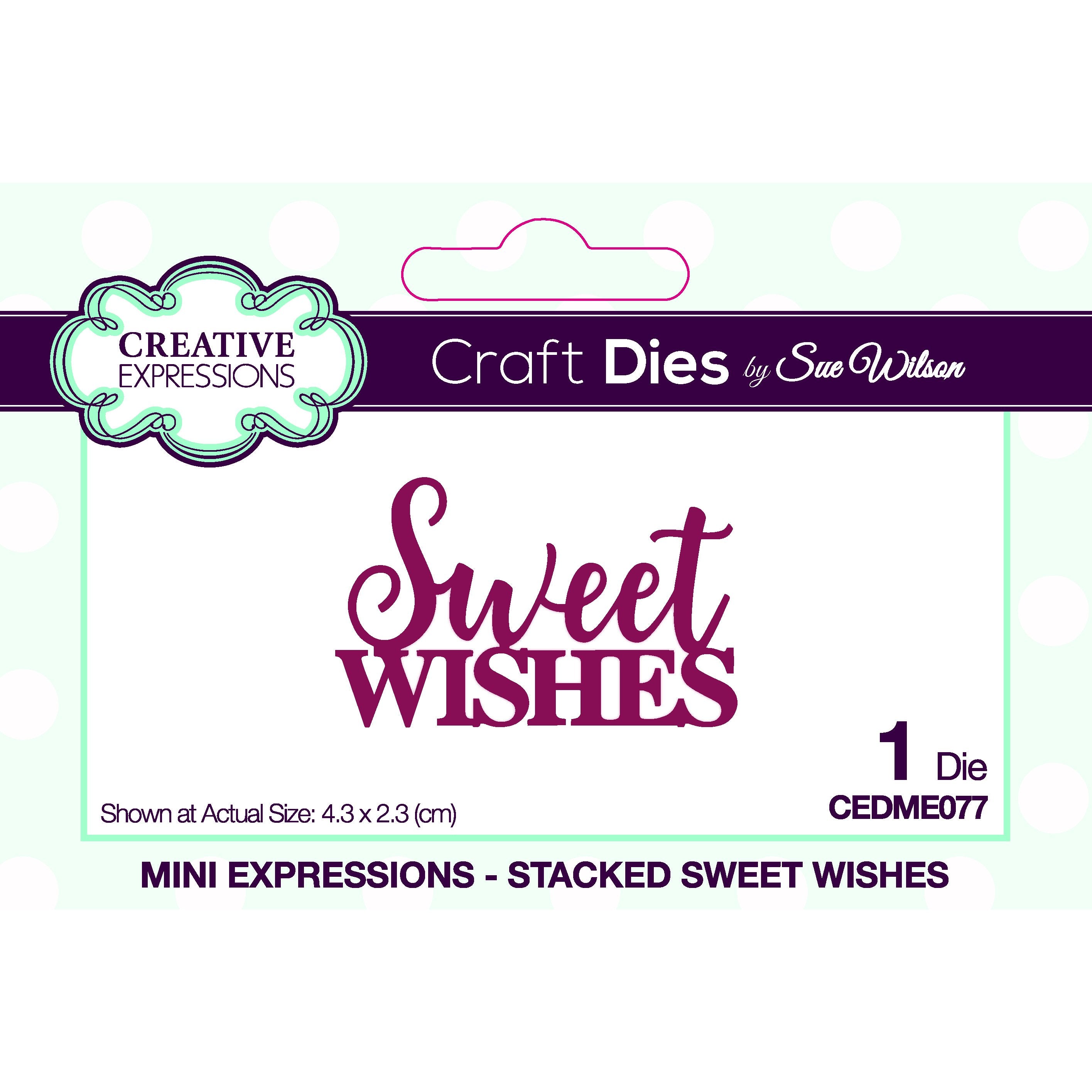 Sue Wilson Mini Expressions Stacked Sweet Wishes Craft Die