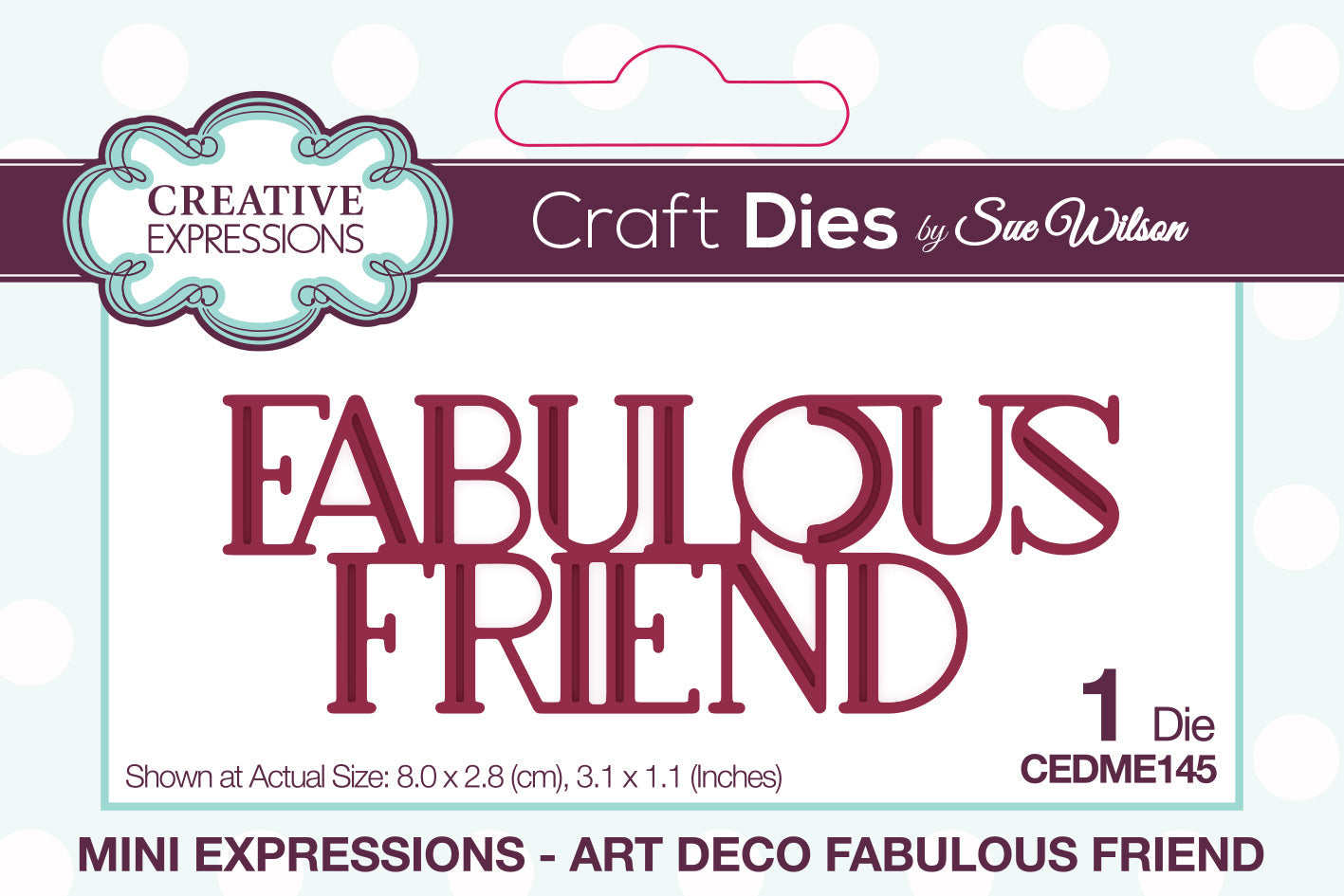 Creative Expressions Sue Wilson Mini Expressions Art Deco Fabulous Friend Craft Die