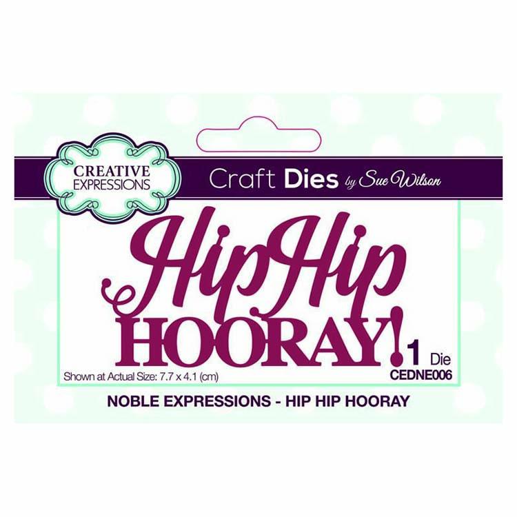 Dies by Sue Wilson Noble Expressions Collection  Hip Hip Hooray Craft Die
