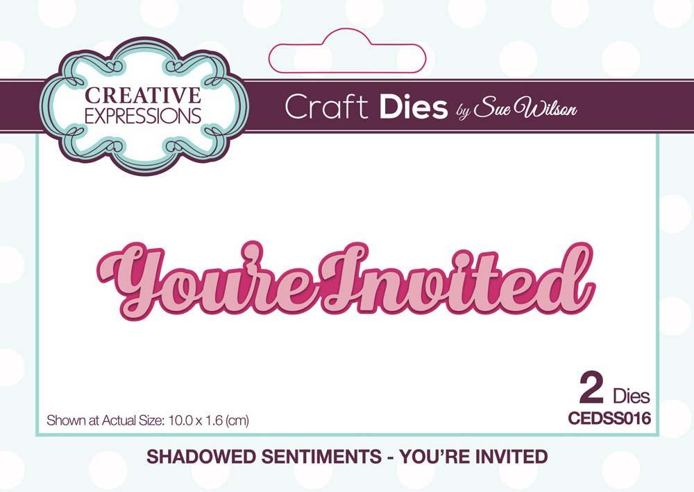 Dies by Sue Wilson Shadowed Sentiments Collection You're Invited