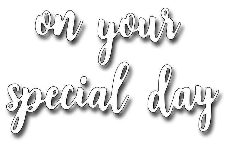 Frantic Stamper Precision Die - On Your Special Day