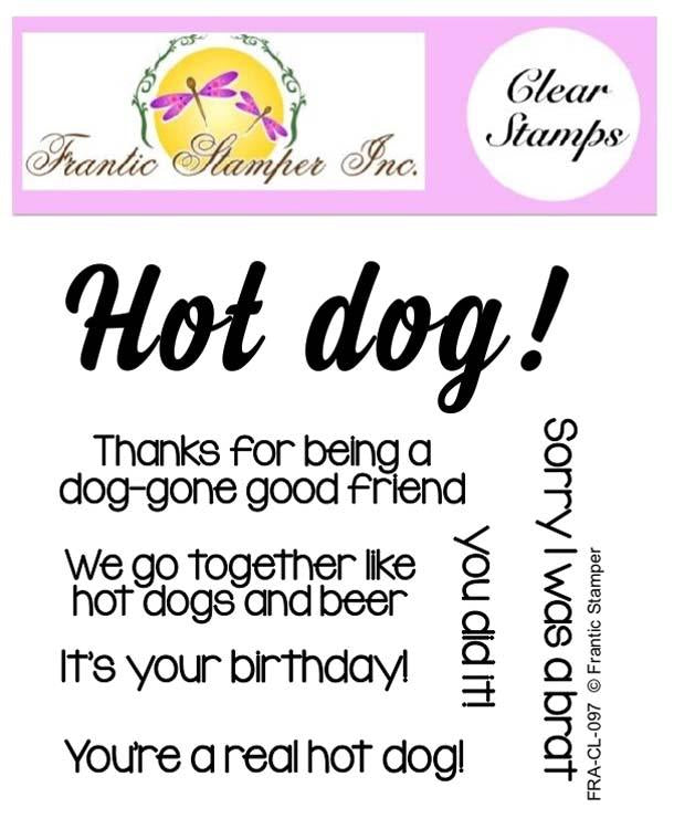 Frantic Stamper Clear Stamp Set - Hot Dog Sentiments