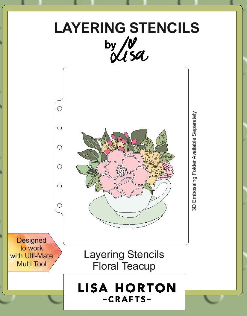 Lisa Horton Crafts Floral Teacup 5x7 Layering Stencils